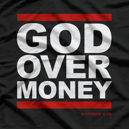 God Over Money Inspirational Bible Verse Christian Faith T-Shirt