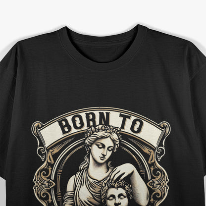 Born To Lead Funny Twist On Motivational Humor For Women T-Shirt