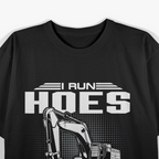 I Run Hoes For Money Construction Workers T-Shirt