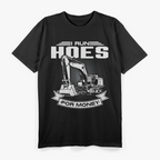 I Run Hoes For Money Construction Workers T-Shirt