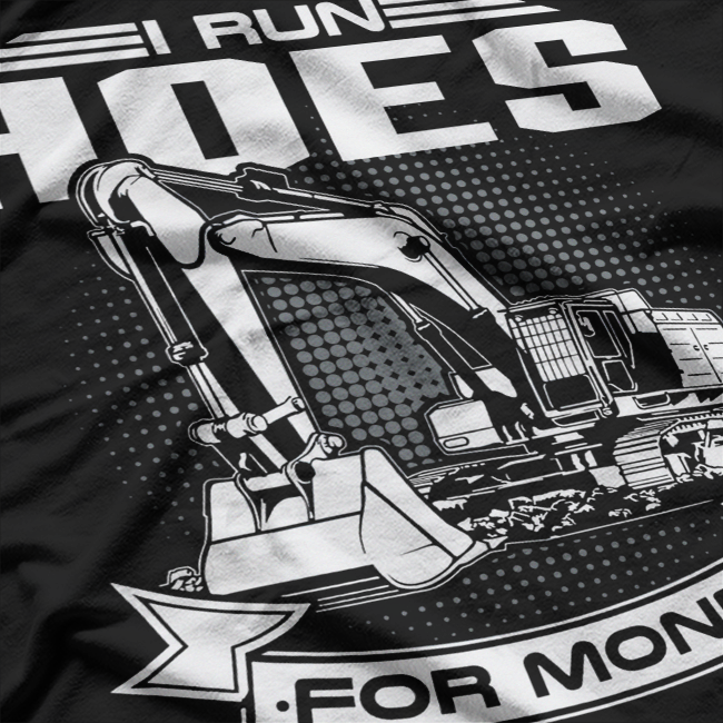 I Run Hoes For Money Construction Workers T-Shirt