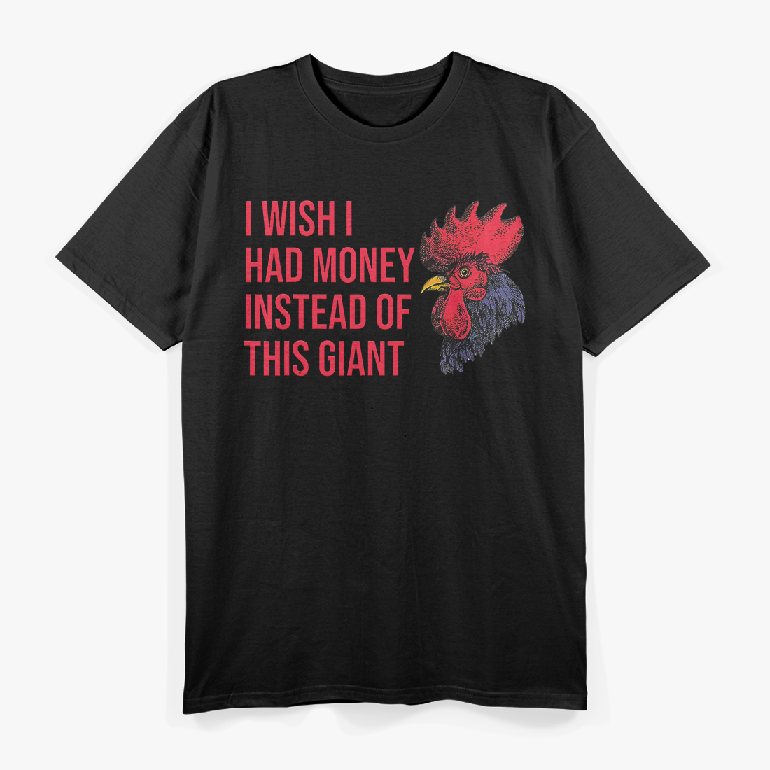 I Wish I Had Money Instead of These Problems Funny Quote T-Shirt