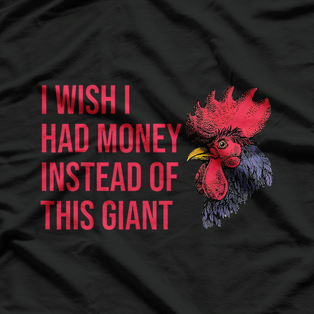 I Wish I Had Money Instead of These Problems Funny Quote T-Shirt