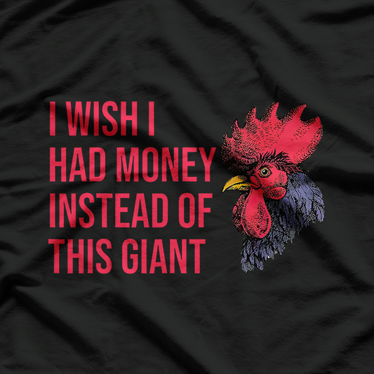 I Wish I Had Money Instead of These Problems Funny Quote T-Shirt