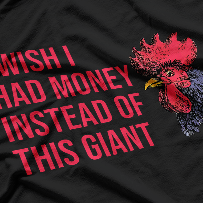 I Wish I Had Money Instead of These Problems Funny Quote T-Shirt