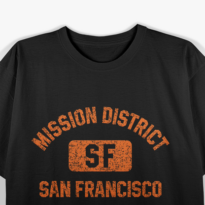 Mission District SF San Francisco Gym Style Distressed T-Shirt