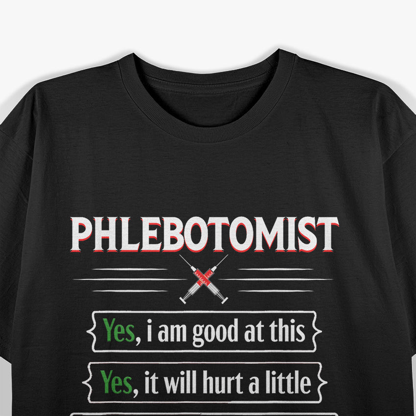 Phlebotomy Life Funny Blood Draw Technician Humor T-Shirt