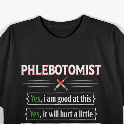 Phlebotomy Life Funny Blood Draw Technician Humor T-Shirt