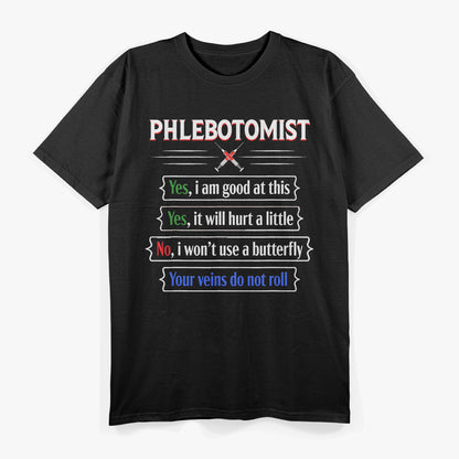 Phlebotomy Life Funny Blood Draw Technician Humor T-Shirt