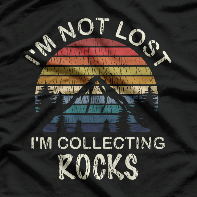 Rock Collector, Geologist T-Shirt