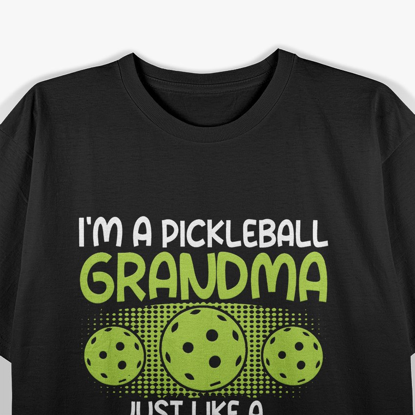 I'm a Pickleball Grandma T-Shirt