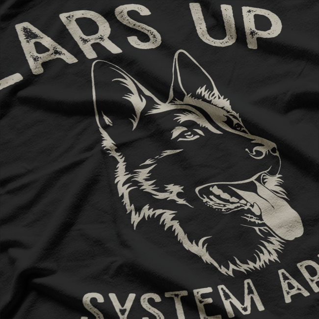 Ears Up System Armed German Shepherd Dog Lover T-Shirt