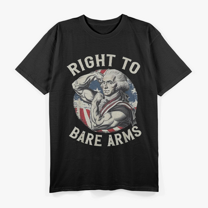 Right To Bare Arms 4th of July Funny Gym George Washington T-Shirt