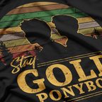 Stay Gold Retro Design Inspirational Humor T-Shirt