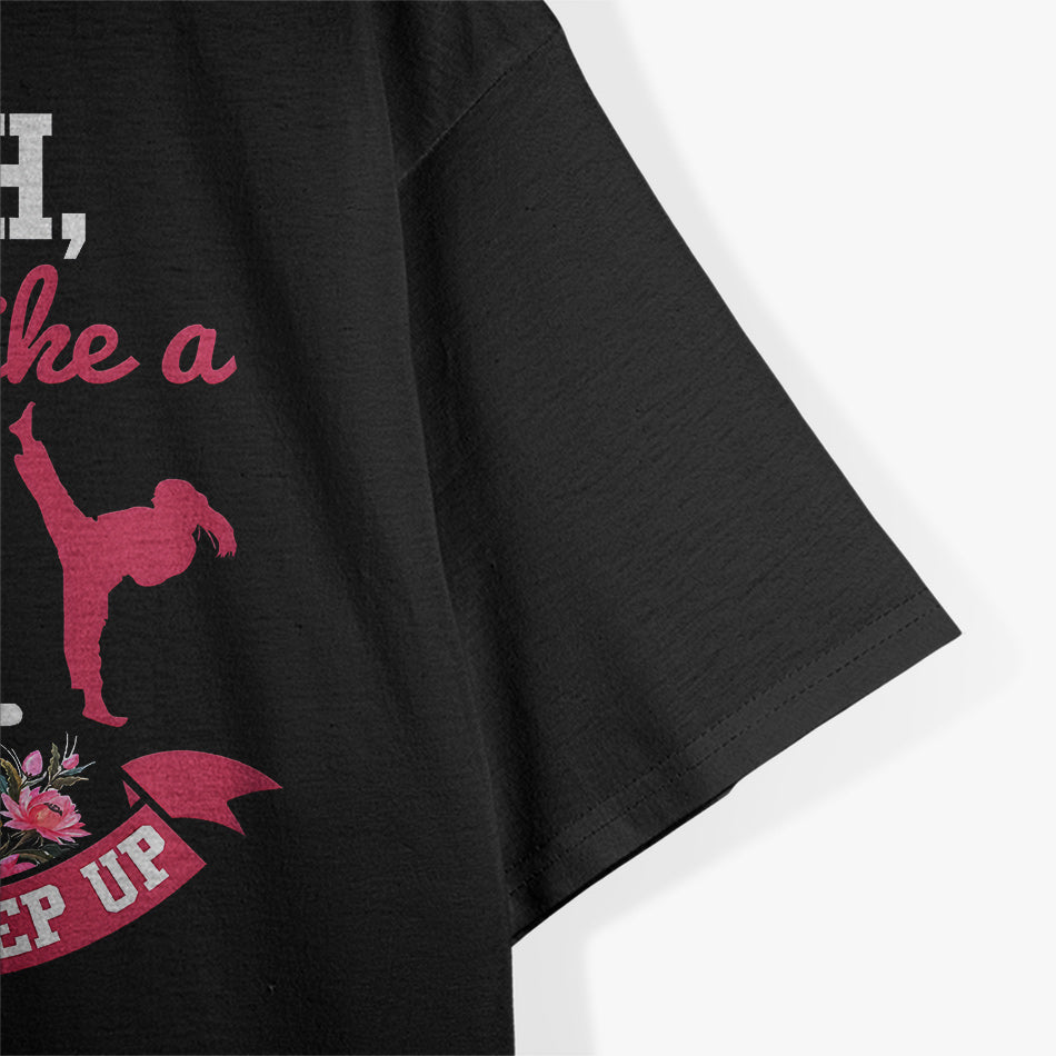 Funny Girls Taekwondo - Kickin' It with Humor T-Shirt