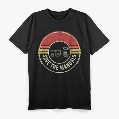 Car Lover Gift Vintage Retro Save The Manuals Stick T-Shirt