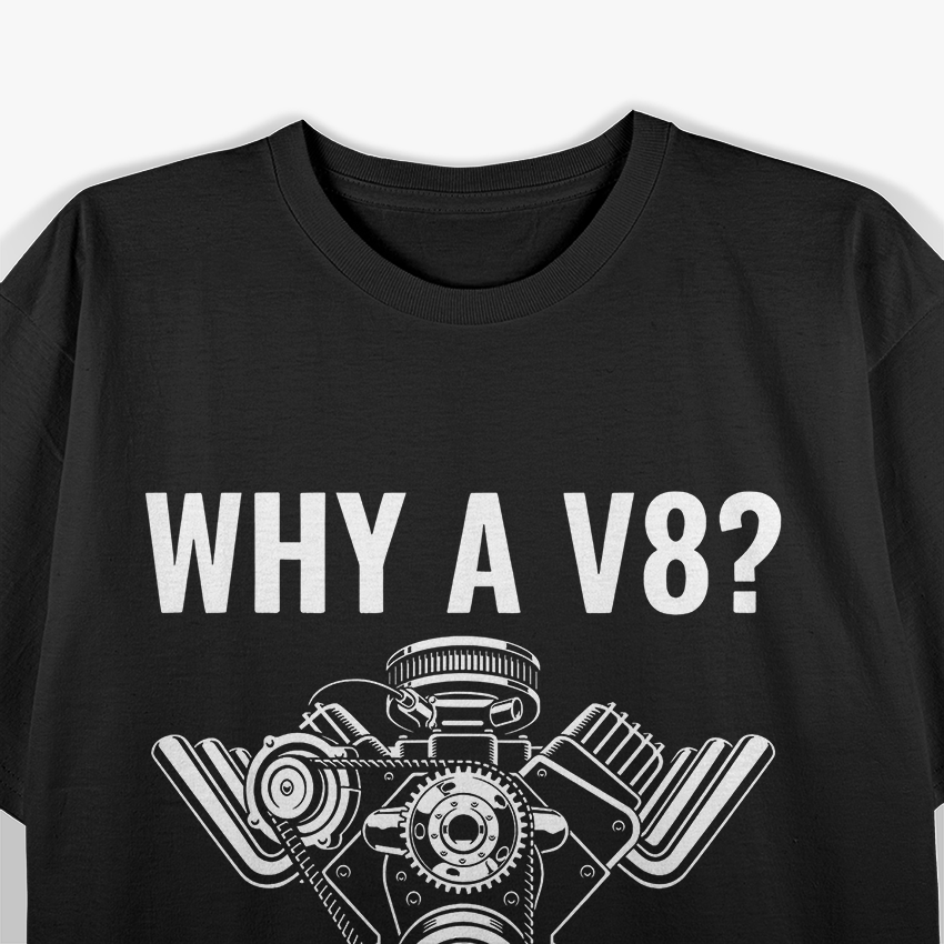 Muscle Car Guy - V8 Engine Lover T-Shirt