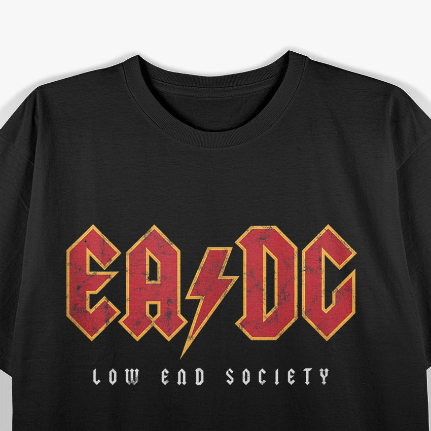 Low End Society Bass Player's Bass Guitar EADG Strings T-Shirt