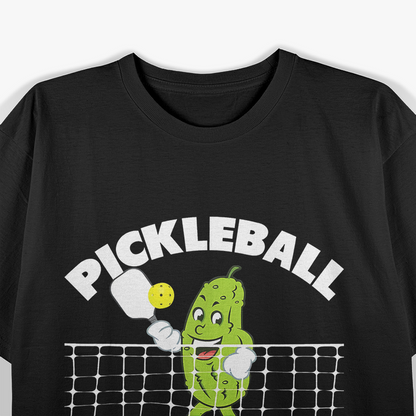 It's Kind Of A Big Dill, Funny Pickleball Paddleball T-Shirt