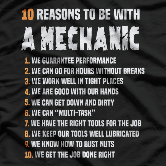 10 Reasons To Be With A Mechanic T-Shirt
