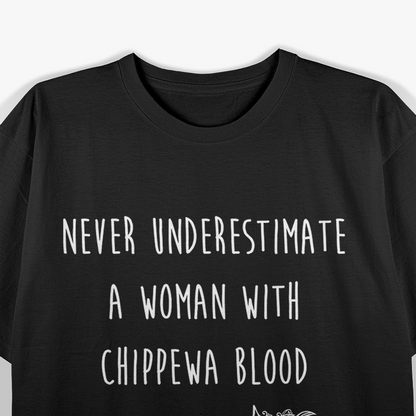 Chippewa Native American - Honor and Tradition T-Shirt