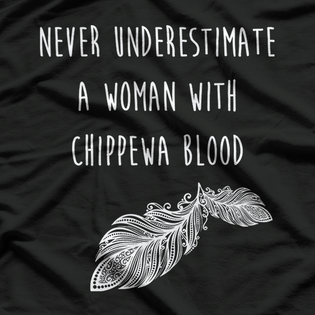 Chippewa Native American - Honor and Tradition T-Shirt