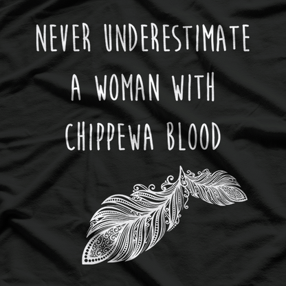 Chippewa Native American - Honor and Tradition T-Shirt