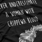 Chippewa Native American - Honor and Tradition T-Shirt