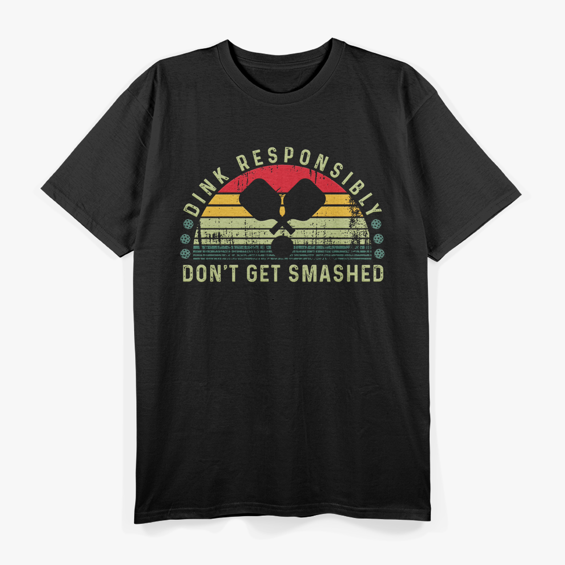 Dink Responsibly Pickleball T-Shirt