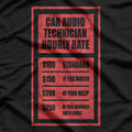 Car Audio Technician Hourly Rate T-Shirt