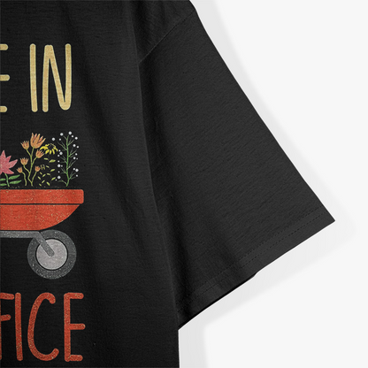 I'll Be In My Office Garden Funny Distressed Gardening T-Shirt