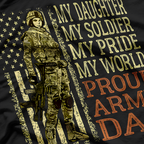 My Daughter My Soldier Hero - Proud Army Dad Military T-Shirt