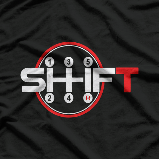 Stick Shift Manual Transmission T-Shirt