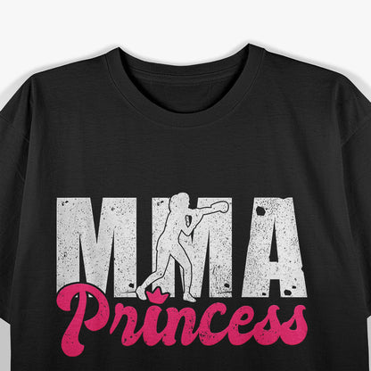 MMA Princess Mixed Martial Arts T-Shirt