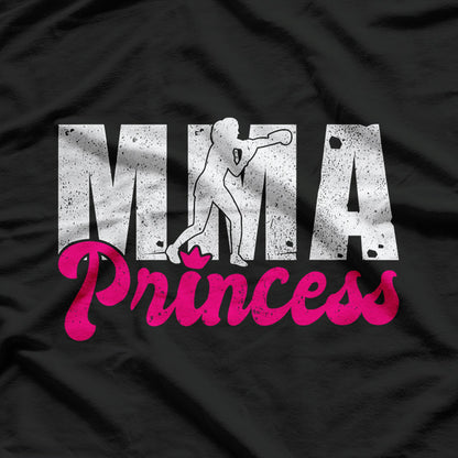 MMA Princess Mixed Martial Arts T-Shirt