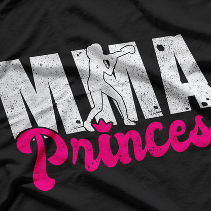 MMA Princess Mixed Martial Arts T-Shirt