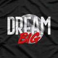 Dream Big Inspire Your Journey T-Shirt