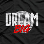 Dream Big Inspire Your Journey T-Shirt