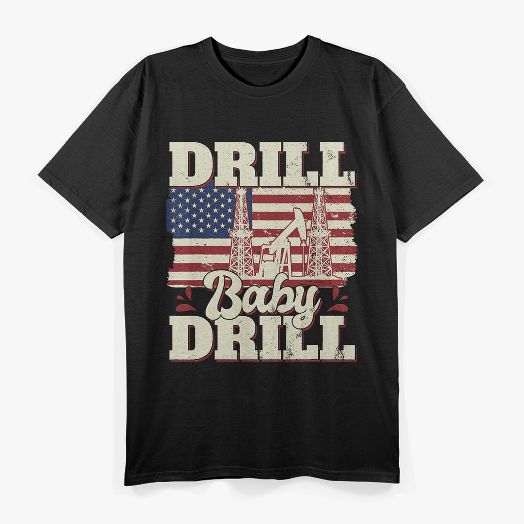 Drill Baby Drill American Flag T-Shirt