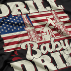 Drill Baby Drill American Flag T-Shirt