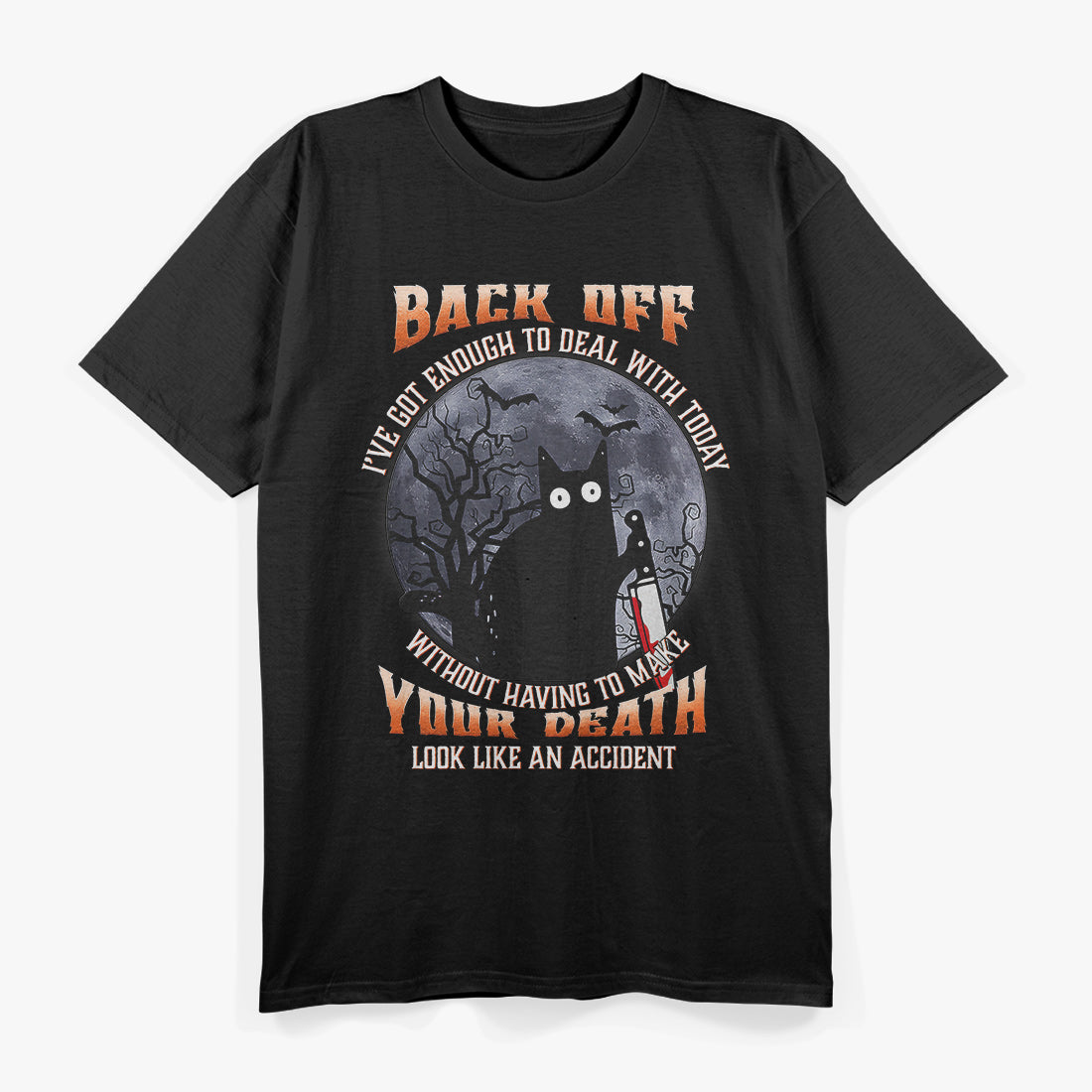 Black Cat Horror - Not Today’s Drama T-Shirt