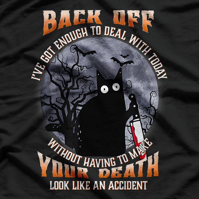 Black Cat Horror - Not Today’s Drama T-Shirt