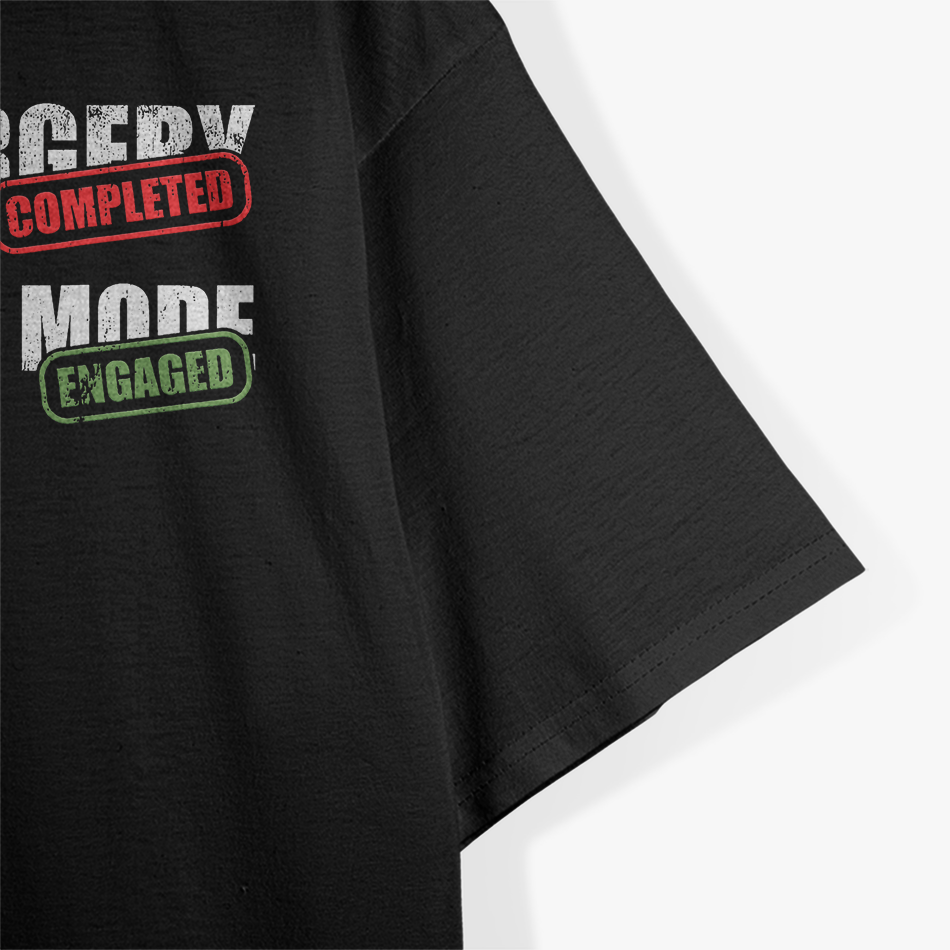 Knee Surgery Completed Recovery Mode Funny T-Shirt