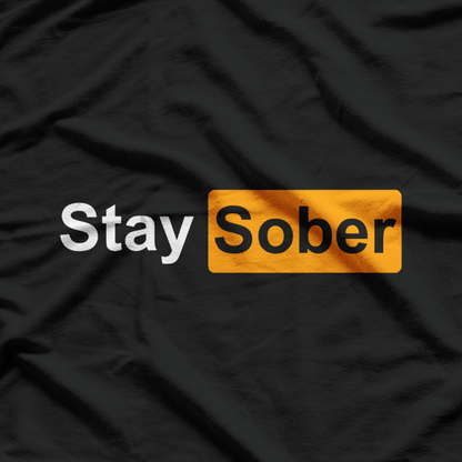 Stay Sober Funny Design with a Quirky Quote T-Shirt