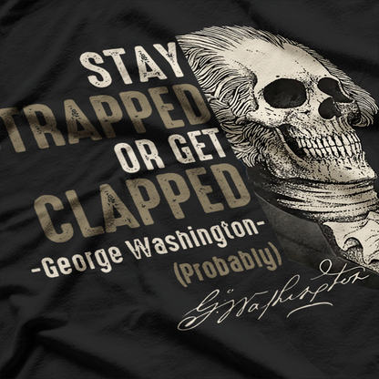 George Washington Stay Strapped Funny July 4th T-Shirt