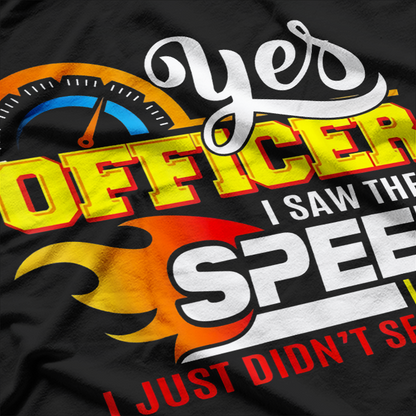 I Saw The Speed, Car Guy Gifts for Mechanics T-Shirt