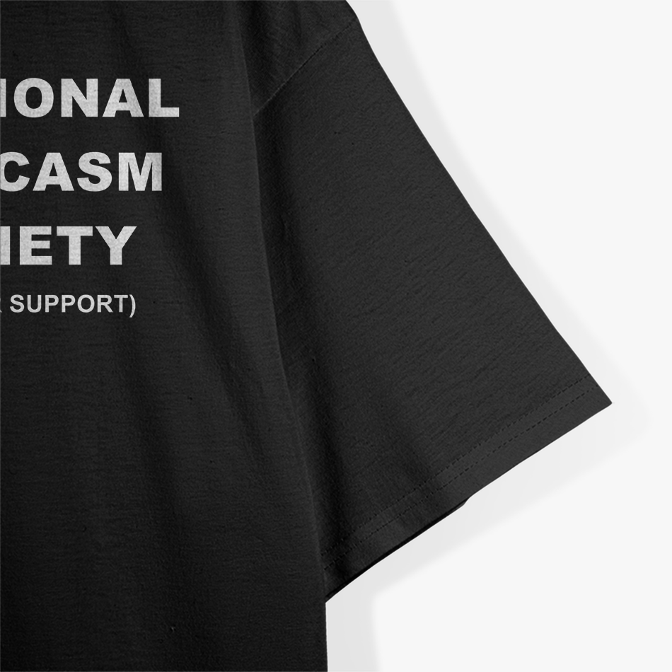 National Sarcasm Society Funny Slogan T-Shirt