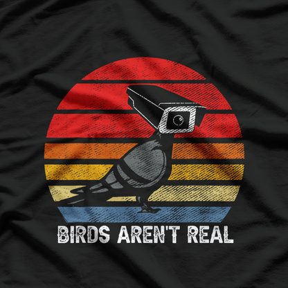 Birds Are Not Real - Retro Funny Bird Watching Spies Humor T-Shirt