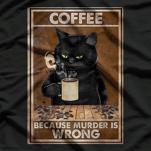 Cat Drinks Coffee - Funny Caffeine Lover T-Shirt