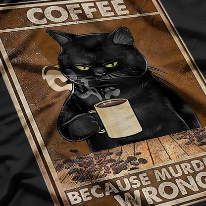 Cat Drinks Coffee - Funny Caffeine Lover T-Shirt
